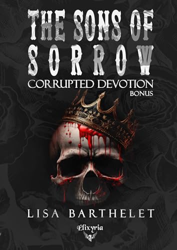 The sons of sorrow - Bonus - Corrupted devotion