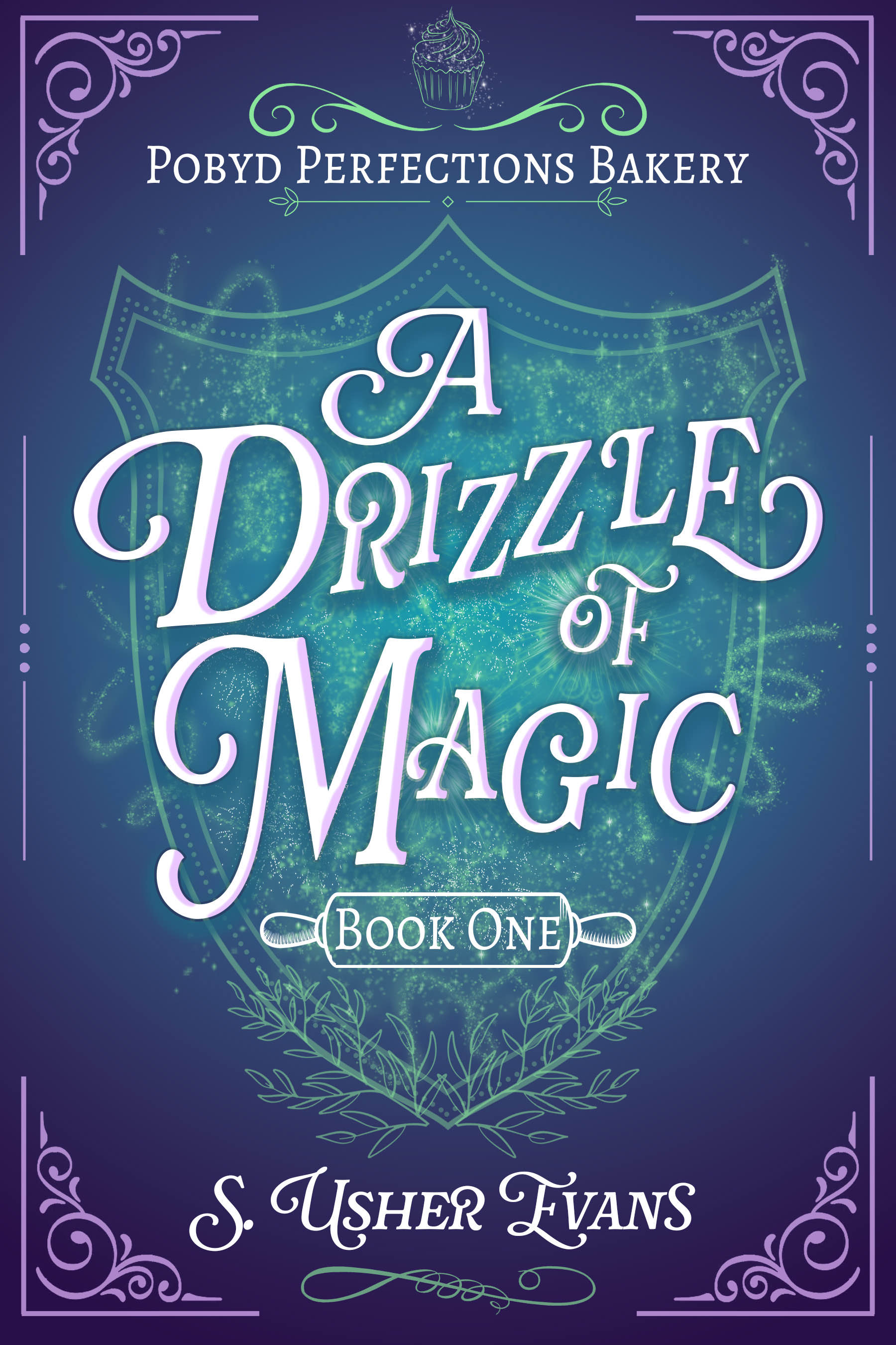 A Drizzle of Magic (Pobyd Perfections Bakery #1)