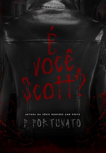 É você, Scott?
