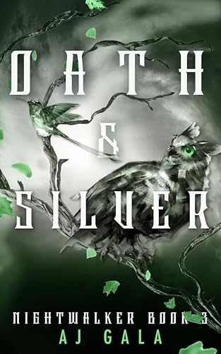 Nightwalker: Oath & Silver