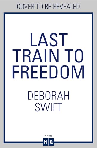 Last Train to Freedom