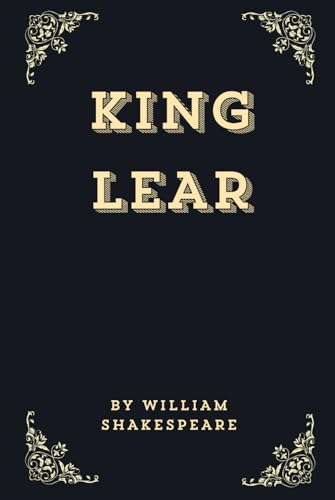 King Lear (Annotated Edition) by William Shakespeare | Goodreads