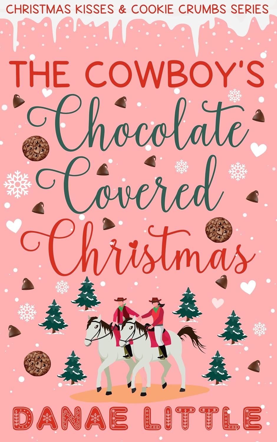 The Cowboy's Chocolate Covered Christmas