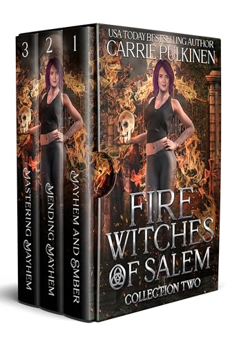 Fire Witches of Salem Collection Two: The Mayhem and Ember Trilogy