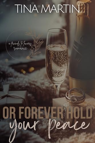 Or Forever Hold Your Peace