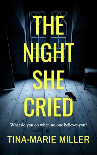 The Night She Cried