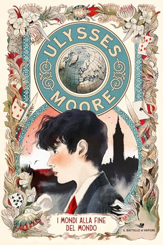 Ulysses Moore- I mondi alla fine del mondo