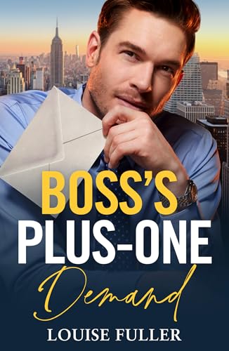 Boss's Plus-One Demand (Ruthless Rivals, #1)