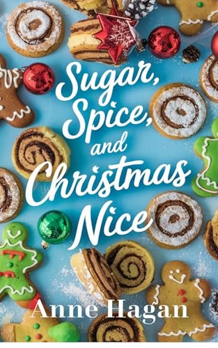 Sugar, Spice, and Christmas Nice