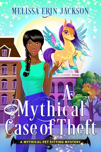 A Mythical Pet Sitting Mystery book cover 3