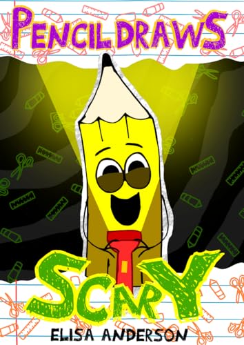 Pencil Draws Scary : A Funny Halloween children's interactive book for kids ages 6-8 and above
