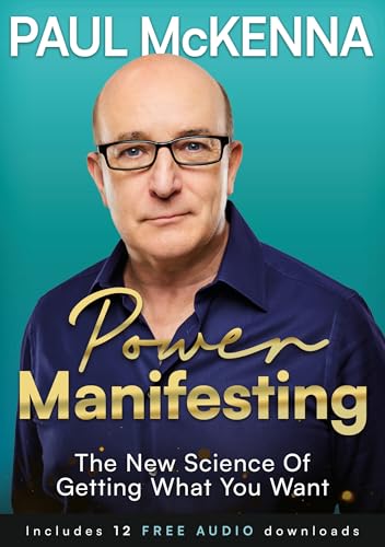 Power Manifesting: The New Science of Getting What You Want