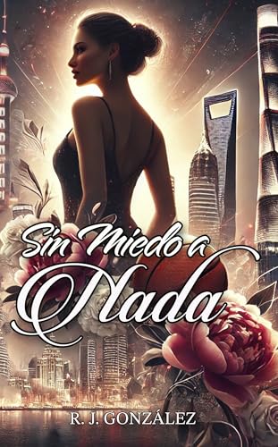 Sin miedo a nada