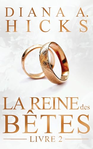 La Reine des Bêtes (La Société du Crime t. 2)