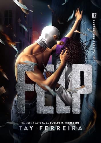 FELP - PAIXÕES CRIMINOSAS