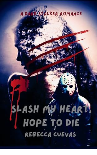 Slash My Heart, Hope to Die