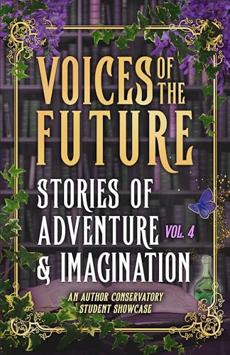 Voices of the Future: Stories of Adventure & Imagination
