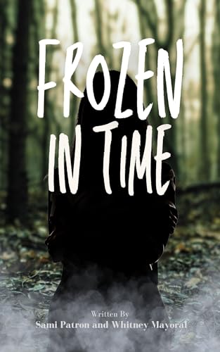 Frozen in Time