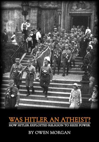 Hitler Loading Was Hitler an Atheist?: How Hitler Exploited Religion to Seize Power by ...