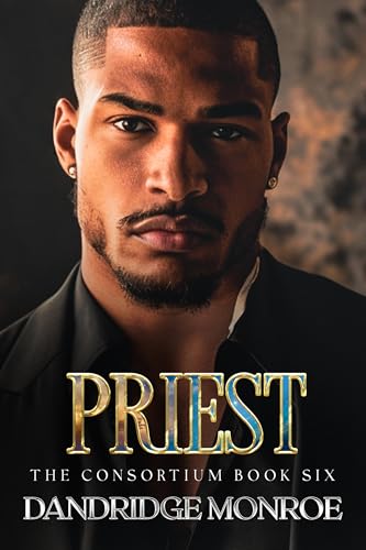 Priest : The Consortium Book Six