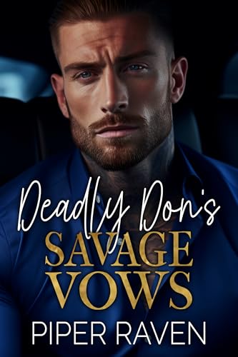 Deadly Don's Savage Vows