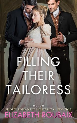 Filling Their Tailoress