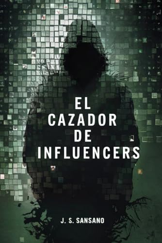 El cazador de influencers