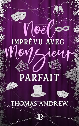 Noël imprévu avec Monsieur Parfait