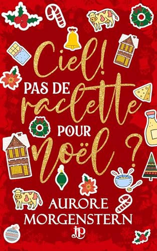 Ciel ! Pas de raclette pour Noël ?