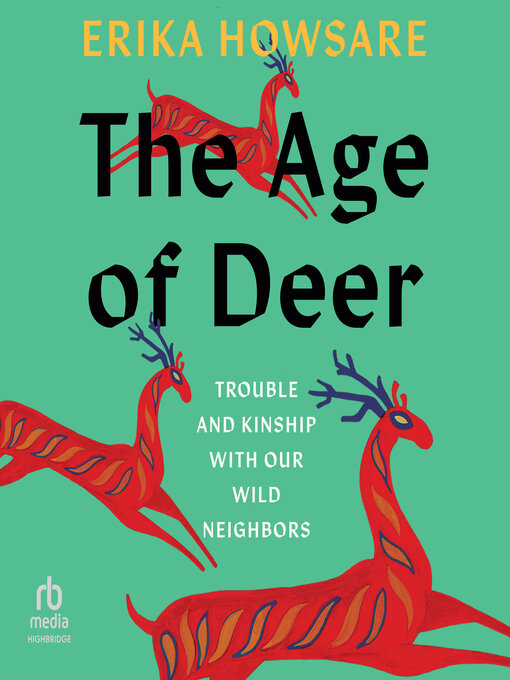 The Age of Deer: Trouble and Kinship with our Wild Neighbors
