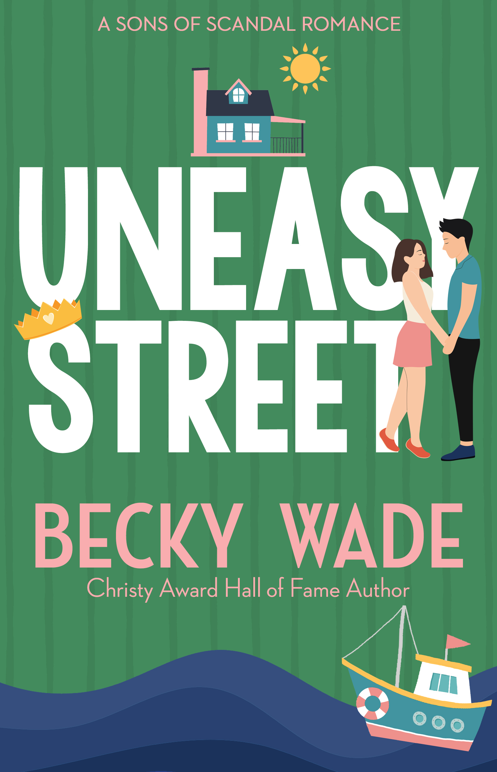 Uneasy Street (Sons of Scandal, #3)