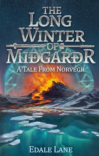 The Long Winter of Miðgarðr : A Tale from Norvegr