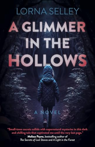 A Glimmer in the Hollows