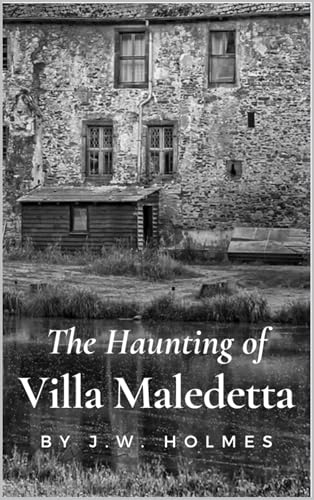 The Haunting of Villa Maledetta