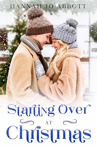 Starting Over at Christmas : A sweet southern Christmas romance