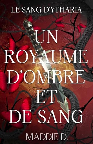 Le sang d'Ytharia - Un royaume d'ombre et de sang (t.1)