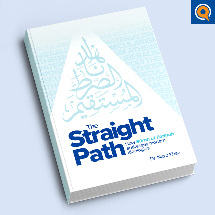 The Straight Path: How Surah al-Fatiha addresses modern ideologies
