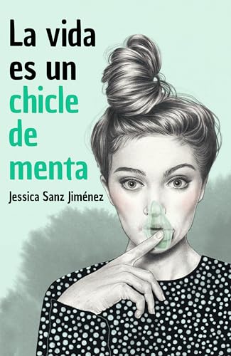 La vida es un chicle de menta