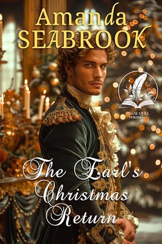 The Earl's Christmas Return: A Historical Regency Romance Novel