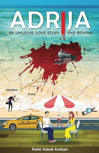 ADRIJA : An Unusual Love Story & BEYOND…