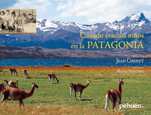 Cuando éramos niños en la Patagonia