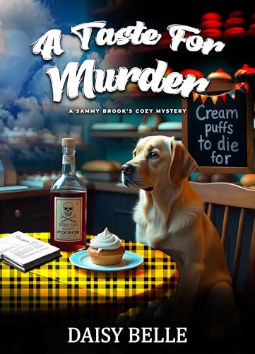 A Taste for Murder: A fun afternoon Cozy Mystery that you can't put down.