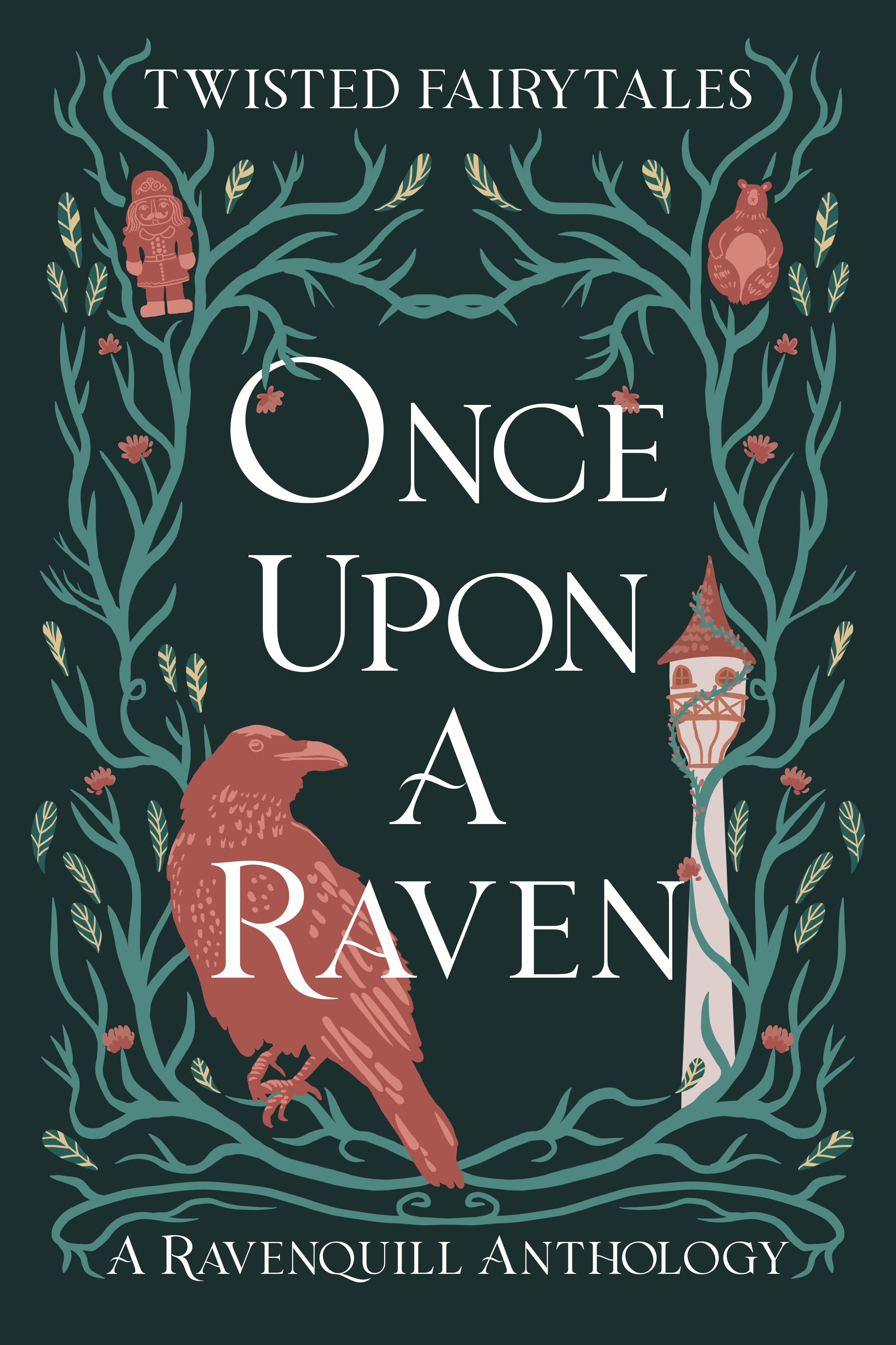 Once Upon a Raven: A Ravenquill Anthology