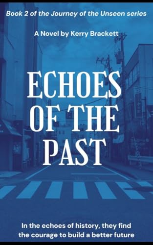Echoes of the Past