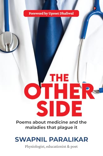 The Other Side : Poems about medicine and the maladies that plague it