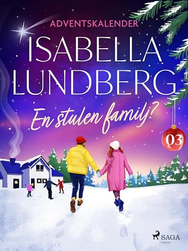 En stulen familj? – Tredje advent