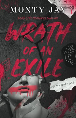 Wrath of an Exile (The River Styx Heathens)