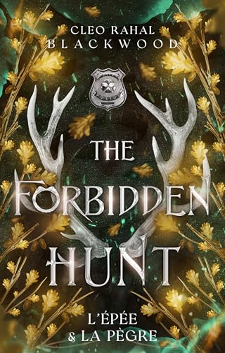 L'épée et la pègre (The Forbidden Hunt t. 2)