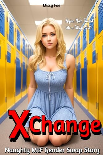 X-Change! A Naughty MtF Gender Swap Story; College Jock turned into