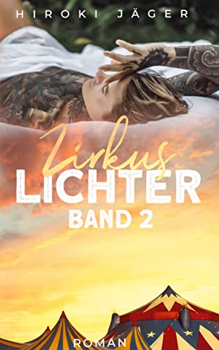 Zirkuslichter 2: Teil 2